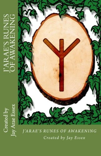 J'Arae's Runes of Awakening, by Jay Essex