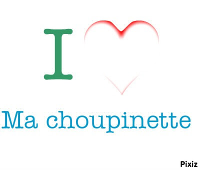 Montage Photo I Love You Ma Choupinette Pixiz