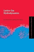Lattice Gas Hydrodynamics (Cambridge Nonlinear Science Series)