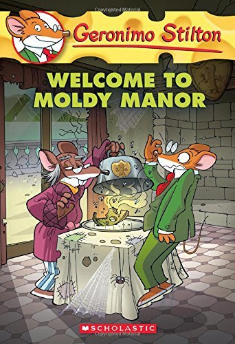 , by Geronimo StiltonGeronimo Stilton #59: Welcome to Moldy Manor[Paperback] December 30, 2014, by Geronimo Stilton