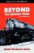 Beyond the Orphan Train: A True Adventure