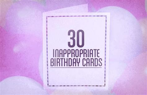  30 inappropriate birthday cards inappropriate birthday cards