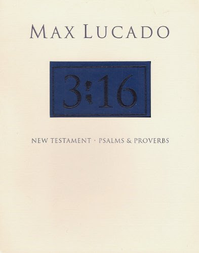 Max Lucado 3:16 New Testament with Psalms and Proverbs [Blue]From Thomas Nelson