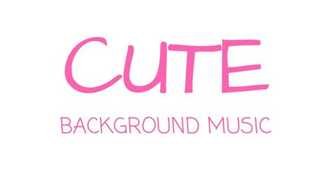 cute background  instrumental royalty  youtube
