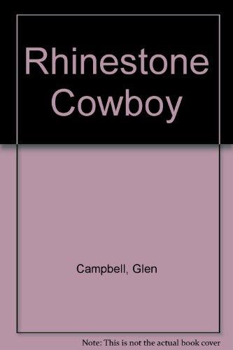 Rhinestone CowboyBy Glen Campbell