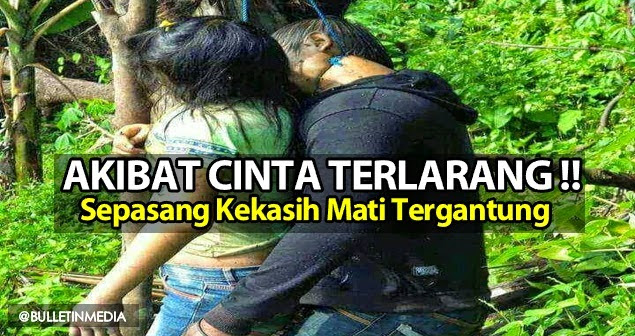 Akibat Cinta Terlarang.!! Mayat pasangan kekasih ditemui dalam keadaan yang amat mengerikan..!!