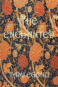 The Enchanted by Tami Egonu