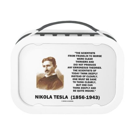Nikola Tesla Clear Thinkers Sane To Think Clearly Lunch Boxes