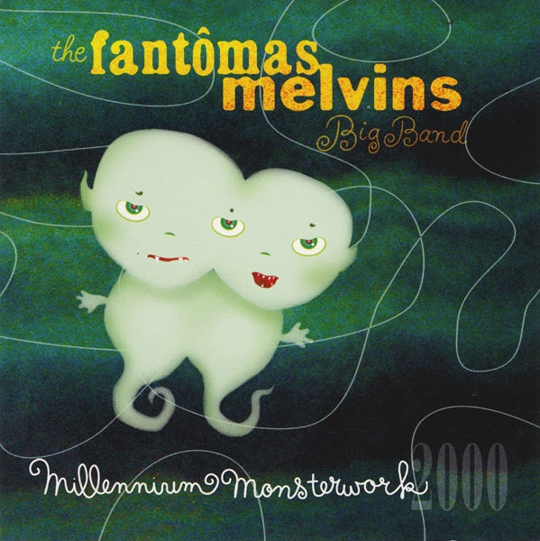 Fantômas Melvins Big Band, The - Millennium Monsterwork - 2002