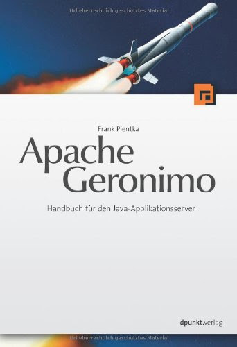 Apache Geronimo. Handbuch für den Java-Applikationsserver, m. DVD-ROM 3898645177 pdf