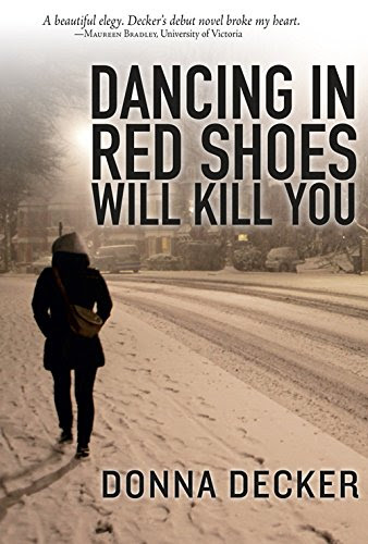 Dancing in Red Shoes Will Kill You, by Donna Decker