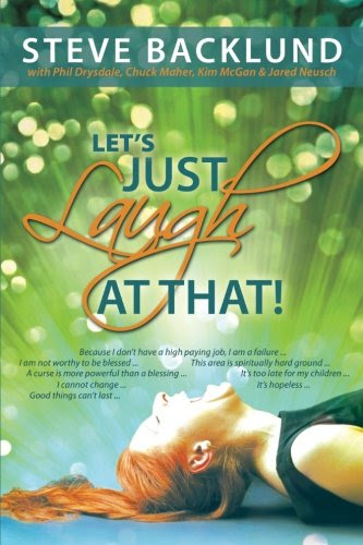 Let's Just Laugh at That, by Steve Backlund