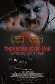 Vegetarian of the Dad 2018 Streaming vf hd