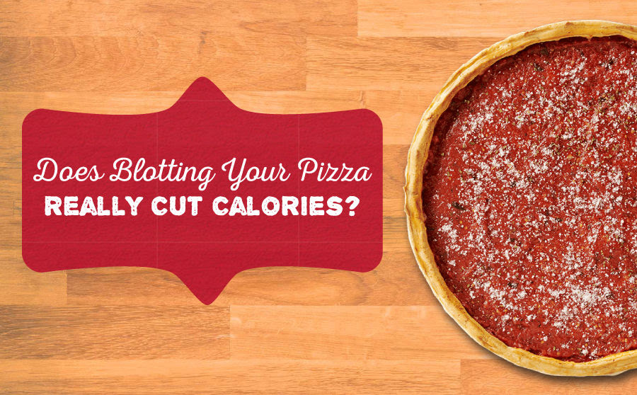 Does Blotting Your Pizza Really Cut Calories?