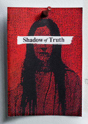 Shadow of Truth - Season 1