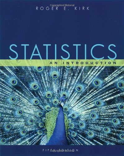 Statistics: An Introduction, by Roger E. Kirk
