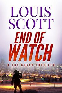 End of Watch by Louis Scott