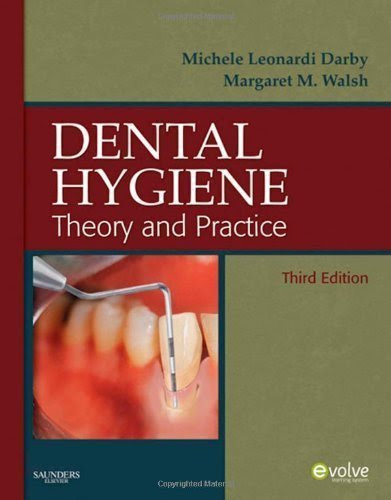 Dental Hygiene: Theory and Practice, 3e 3rd (third) Edition
