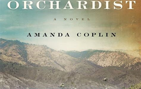 Free Download The Orchardist: A Novel PDF Book Free Download PDF