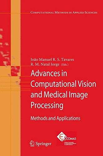 Advances in Computational Vision and Medical Image Processing: Methods and Applications (Computational Methods in Applied Sciences)