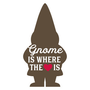 Download Silhouette Design Store - View Design #261731: gnome is where the heart is