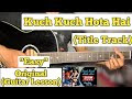 Kuch Kuch Hota Hai Chords