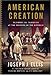 American Creation: Triumphs and Tragedies in the Founding of the Republic