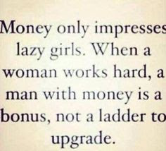 Money Hungry Women Quotes. QuotesGram