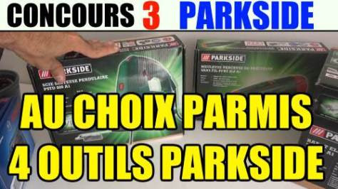 concours 3 - parkside (lidl) au choix - fin le 15/09/2015