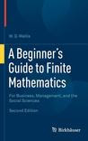 A Beginner's Guide to Finite Mathematics: For Business, Management, and the Social Sciences
