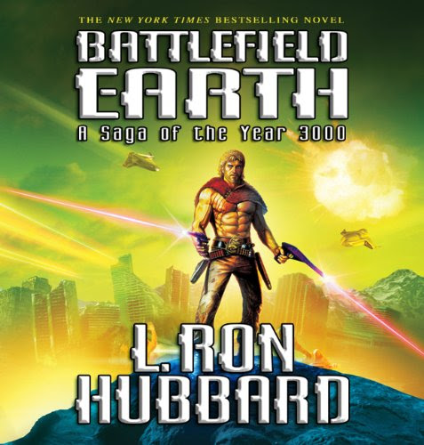 Battlefield Earth, by L. Ron Hubbard
