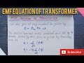 EMF equation of transformer