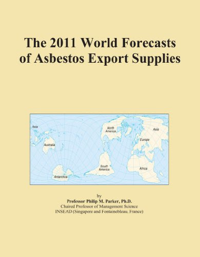 The 2011 World Forecasts of Asbestos Export Supplies