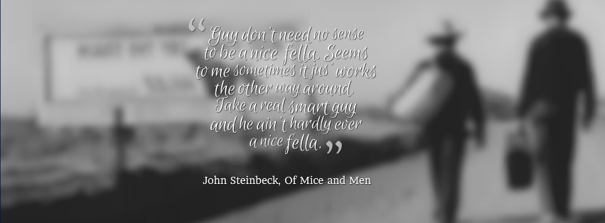 Quotes from 'Of Mice and Men' by John Steinbeck | The Warrior Poet