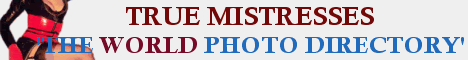True Mistresses The World Directory and Guide to True Mistresses