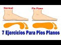 7 Ejercicios Para Pie Plano - Corregir el Arco Caído y Aliviar el Dolor
