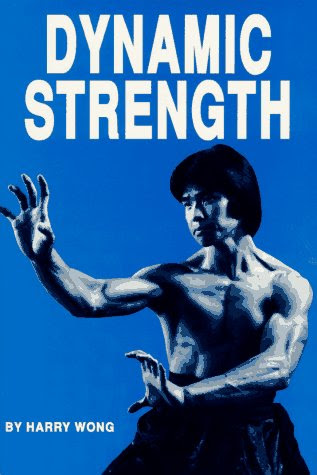 Dynamic Strength, by Harry Wong