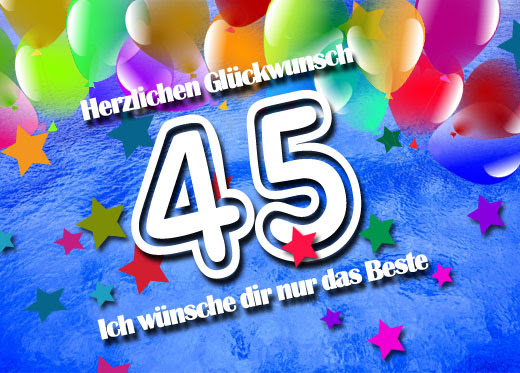 Sprüche Zum 45 Geburtstag Lustig