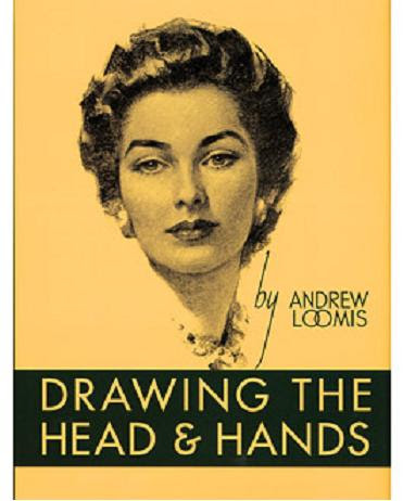 Andrew Loomis  - Drawing the Head and Hands