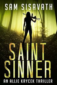 Saint Sinner by Sam Sisavath