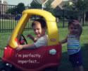 i'm perfectly, imperfect...