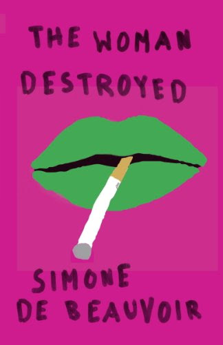 The Woman Destroyed (Pantheon Modern Writers)By Simone De Beauvoir