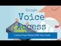 Google Voice Access !! Now Control Your Phone With Your Voice