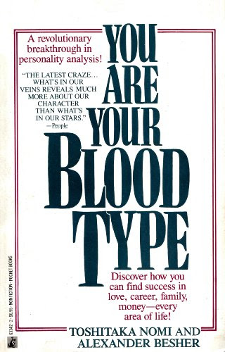 You Are Your Blood TypeBy Toshitaka Nomi, Alexander Besher