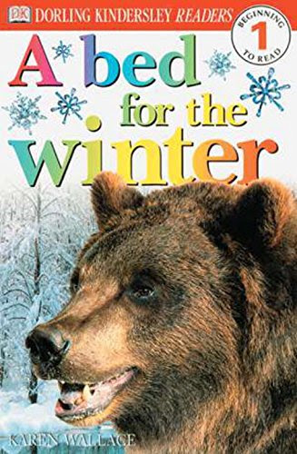 A Bed For The Winter, Level 1: Beginning to Read, by Karen Wallace