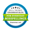 The Best Grammar Blog of 2011 for Everyday Misspellings