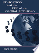 Education and the Rise of the Global Economy
