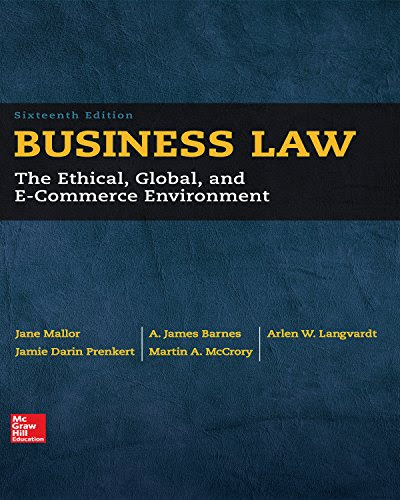 Business Law, by A. James Barnes; L. Thomas Bowers; Jane Mallor; Arlen Langvardt