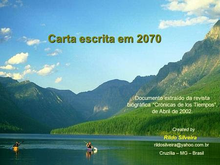 CARTA ESCRITA NO ANO 2070 Texto publicado na revista 
