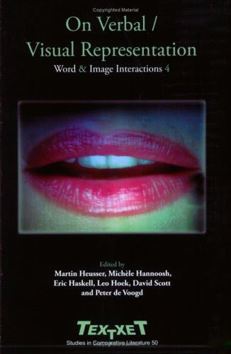 On Verbal / Visual Representation: Word & Image Interactions IV (Textxet 50) (Textxet: Studies in Comparative Literature)From Brill | Ro